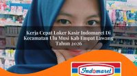 kerja cepat loker kasir indomaret di kecamatan ulu musi kab empat lawang tahun 2026 1763098062