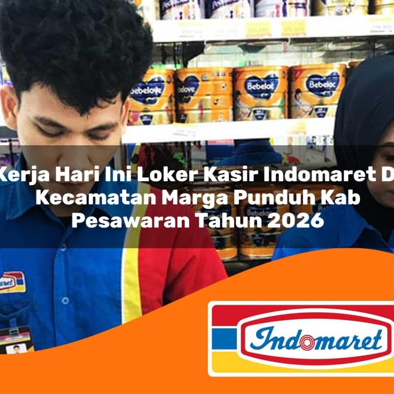 kerja hari ini loker kasir indomaret di kecamatan marga punduh kab pesawaran tahun 2026 1763082620