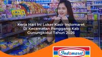 kerja hari ini loker kasir indomaret di kecamatan panggang kab gunungkidul tahun 2026 1763214042