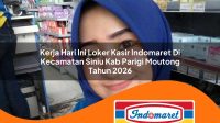 kerja hari ini loker kasir indomaret di kecamatan siniu kab parigi moutong tahun 2026 1763081603