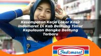 kesempatan-kerja-loker-kasir-indomaret-di-kab-belitung-timur-kepulauan-bangka-belitung-terbaru-1762966671.jpg kesempatan kerja loker kasir indomaret di kab belitung timur kepulauan bangka belitung terbaru 1762966671
