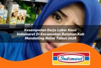 kesempatan kerja loker kasir indomaret di kecamatan batahan kab mandailing natal tahun 2026 1762402944