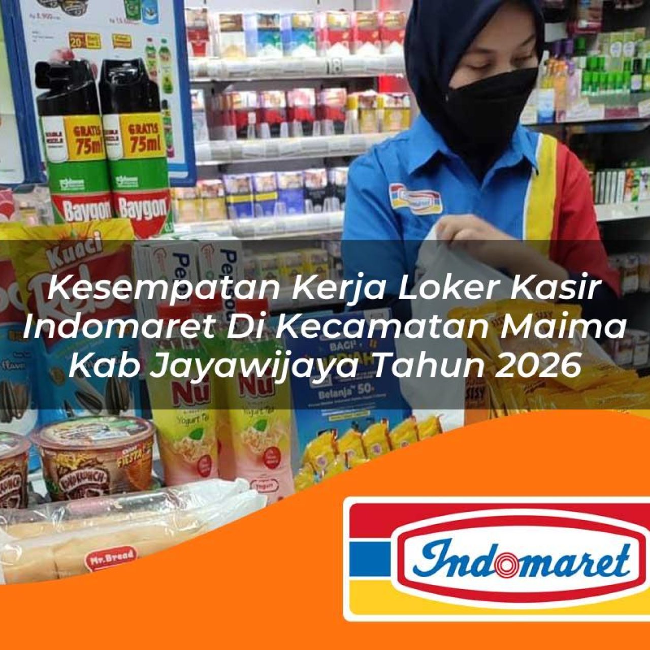 kesempatan-kerja-loker-kasir-indomaret-di-kecamatan-maima-kab-jayawijaya-tahun-2026-1763403935.jpg kesempatan kerja loker kasir indomaret di kecamatan maima kab jayawijaya tahun 2026 1763403935
