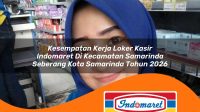 kesempatan kerja loker kasir indomaret di kecamatan samarinda seberang kota samarinda tahun 2026 1763274391