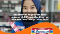 kesempatan-kerja-loker-kasir-indomaret-di-kecamatan-sesayap-hilir-kab-tana-tidung-tahun-2026-1763139096.jpg kesempatan kerja loker kasir indomaret di kecamatan sesayap hilir kab tana tidung tahun 2026 1763139096
