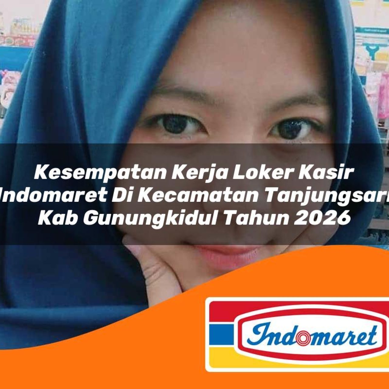 kesempatan-kerja-loker-kasir-indomaret-di-kecamatan-tanjungsari-kab-gunungkidul-tahun-2026-1763294486.jpg kesempatan kerja loker kasir indomaret di kecamatan tanjungsari kab gunungkidul tahun 2026 1763294486