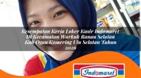 kesempatan kerja loker kasir indomaret di kecamatan warkuk ranau selatan kab ogan komering ulu selatan tahun 2026 1763148170