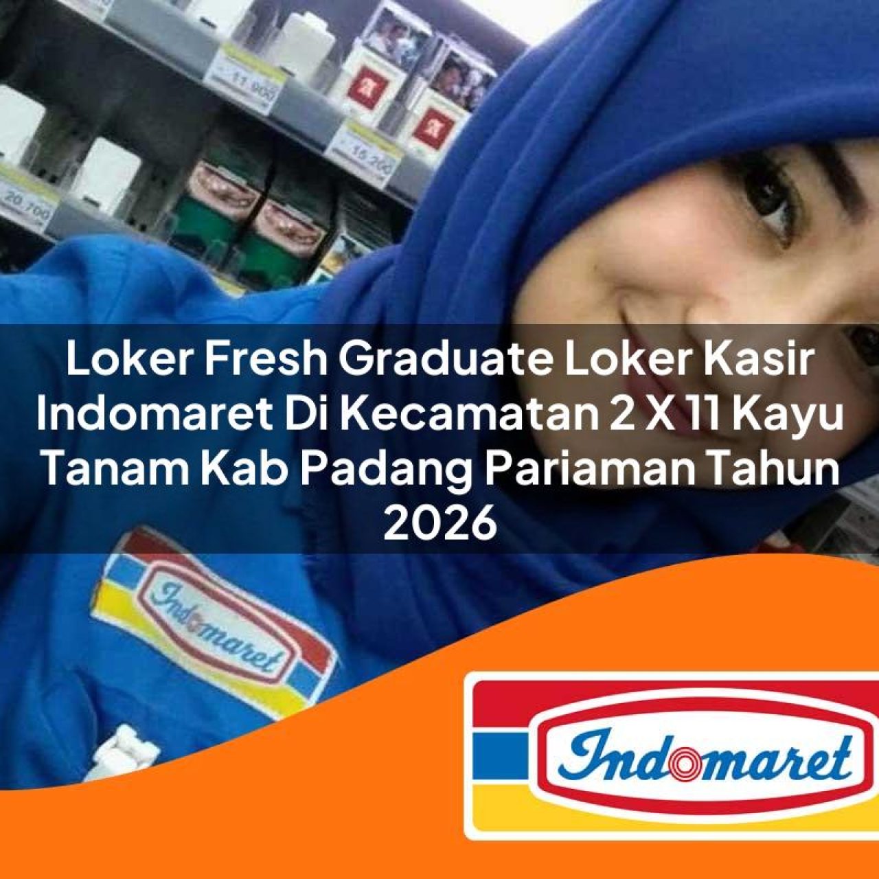 loker-fresh-graduate-loker-kasir-indomaret-di-kecamatan-2-x-11-kayu-tanam-kab-padang-pariaman-tahun-2026-1763336729.jpg loker fresh graduate loker kasir indomaret di kecamatan 2 x 11 kayu tanam kab padang pariaman tahun 2026 1763336729