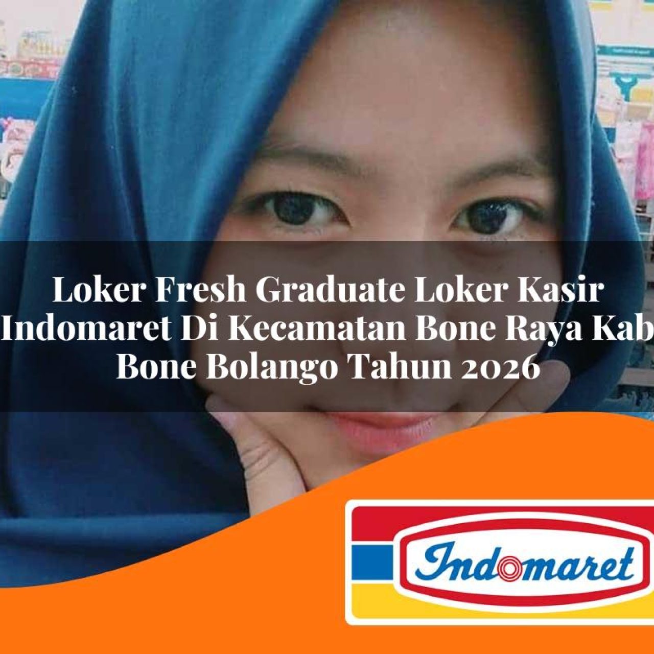 loker fresh graduate loker kasir indomaret di kecamatan bone raya kab bone bolango tahun 2026 1763104762