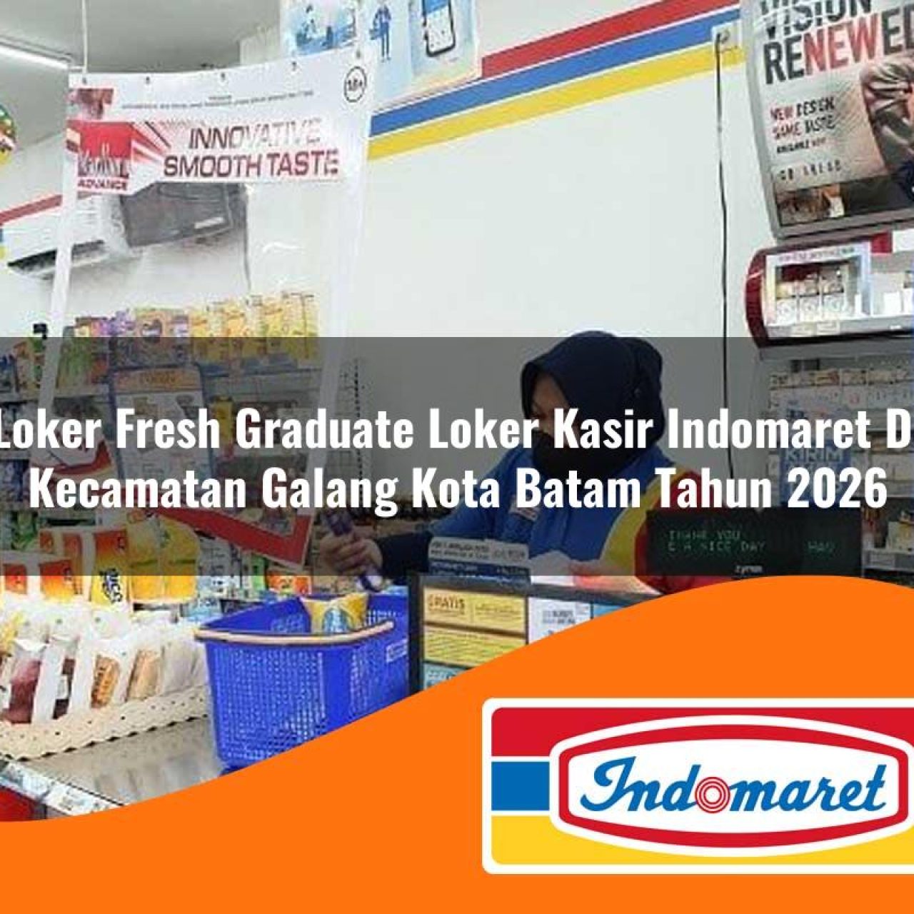 loker fresh graduate loker kasir indomaret di kecamatan galang kota batam tahun 2026 1763419831