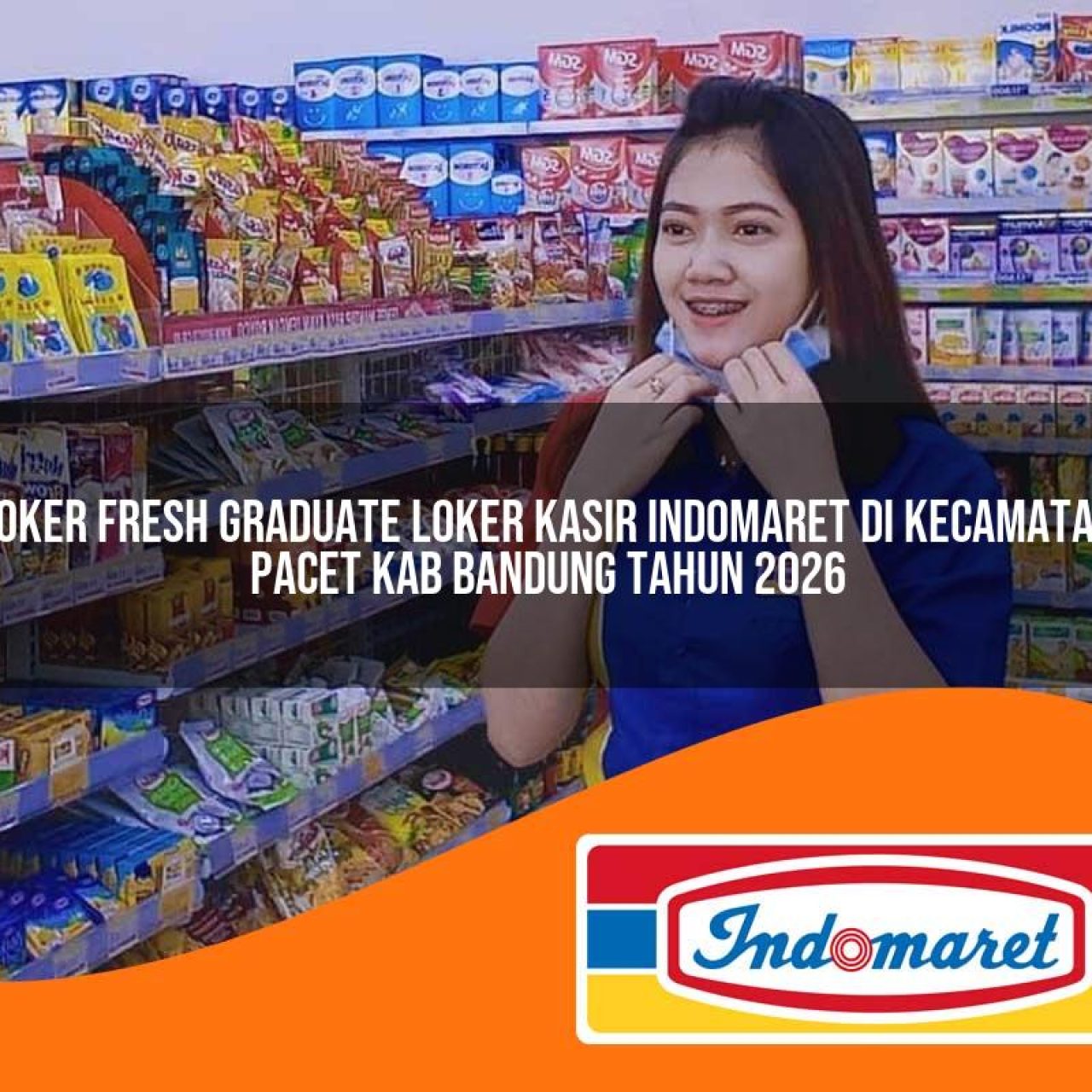 loker fresh graduate loker kasir indomaret di kecamatan pacet kab bandung tahun 2026 1763229990