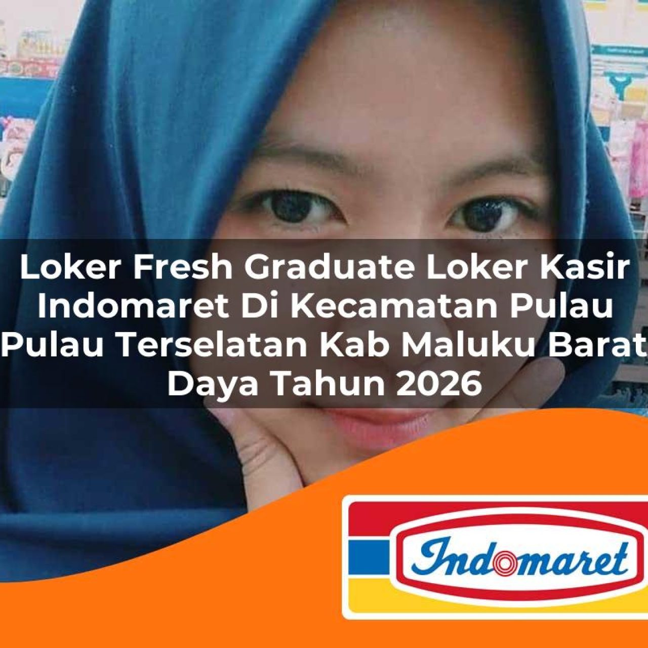 loker-fresh-graduate-loker-kasir-indomaret-di-kecamatan-pulau-pulau-terselatan-kab-maluku-barat-daya-tahun-2026-1763337270.jpg loker fresh graduate loker kasir indomaret di kecamatan pulau pulau terselatan kab maluku barat daya tahun 2026 1763337270