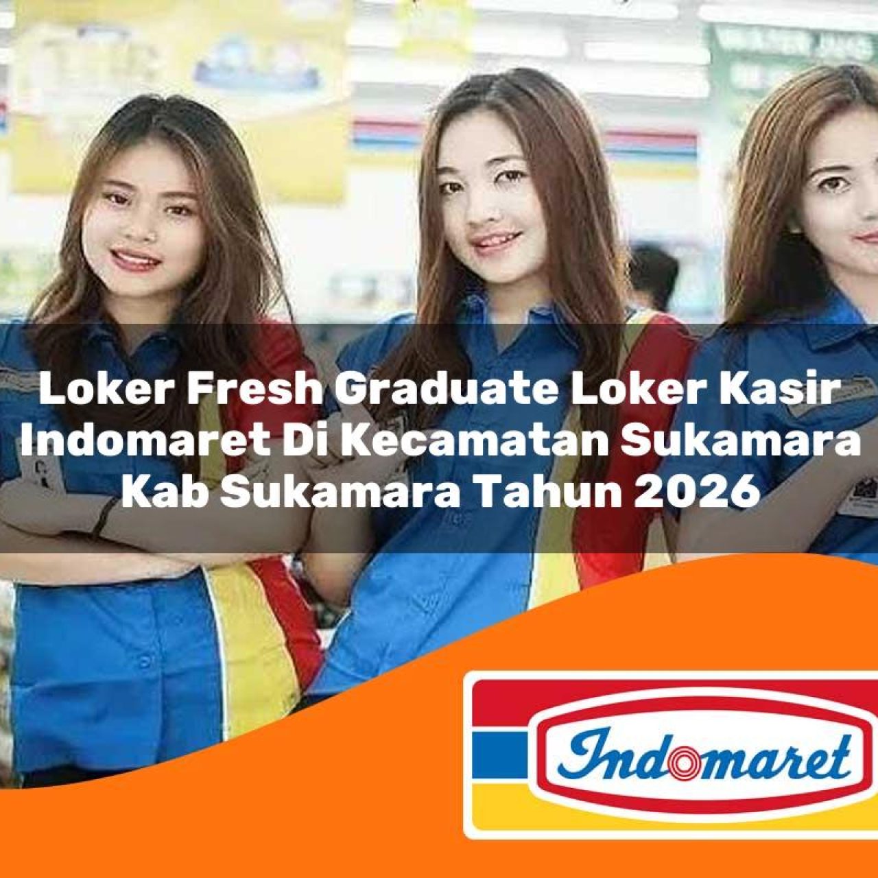 loker fresh graduate loker kasir indomaret di kecamatan sukamara kab sukamara tahun 2026 1763124321