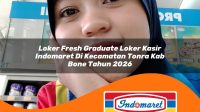 loker fresh graduate loker kasir indomaret di kecamatan tonra kab bone tahun 2026 1763175201