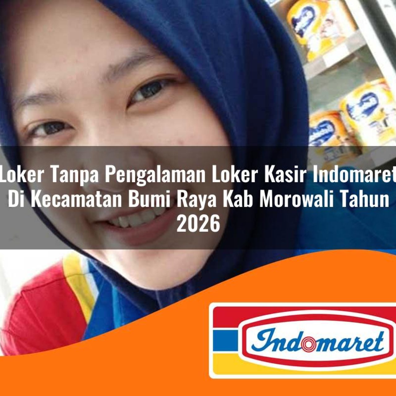 loker-tanpa-pengalaman-loker-kasir-indomaret-di-kecamatan-bumi-raya-kab-morowali-tahun-2026-1763390860.jpg loker tanpa pengalaman loker kasir indomaret di kecamatan bumi raya kab morowali tahun 2026 1763390860