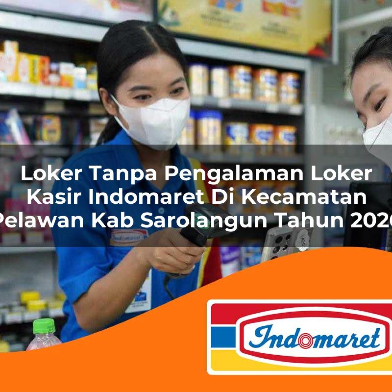 loker-tanpa-pengalaman-loker-kasir-indomaret-di-kecamatan-pelawan-kab-sarolangun-tahun-2026-1763344293.jpg loker tanpa pengalaman loker kasir indomaret di kecamatan pelawan kab sarolangun tahun 2026 1763344293
