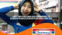 loker tanpa pengalaman loker kasir indomaret di kecamatan pesisir selatan kab pesisir barat tahun 2026 1763373925
