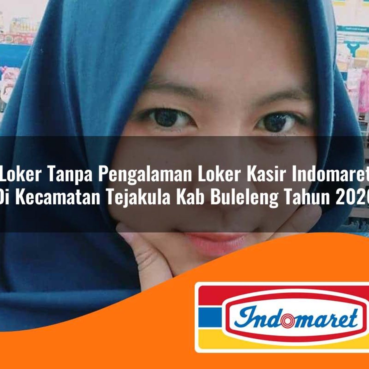 loker tanpa pengalaman loker kasir indomaret di kecamatan tejakula kab buleleng tahun 2026 1763221719