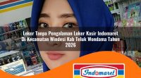 loker tanpa pengalaman loker kasir indomaret di kecamatan windesi kab teluk wondama tahun 2026 1763266838