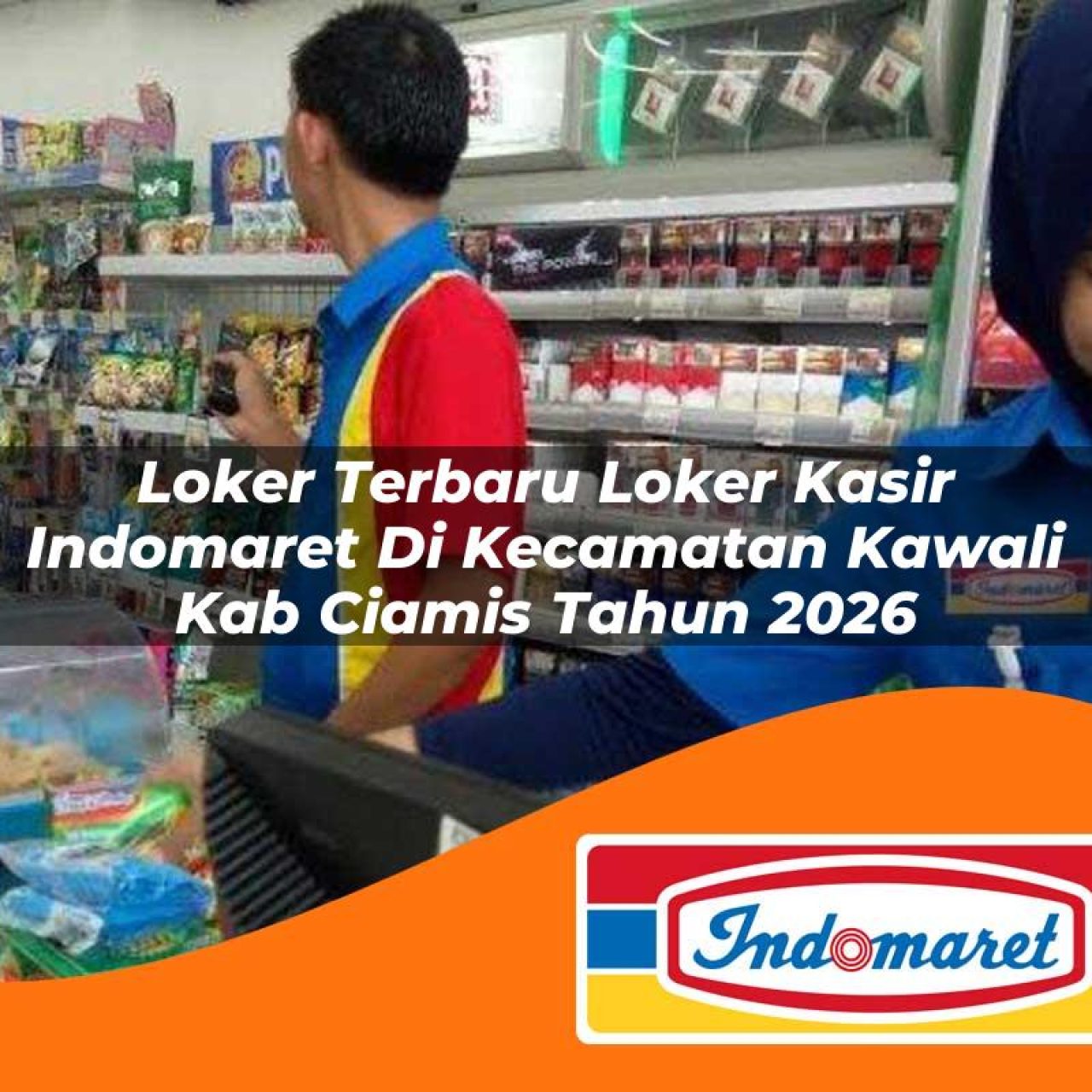 loker terbaru loker kasir indomaret di kecamatan kawali kab ciamis tahun 2026 1763341593