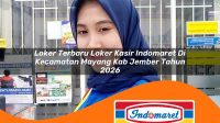 loker terbaru loker kasir indomaret di kecamatan mayang kab jember tahun 2026 1763258548