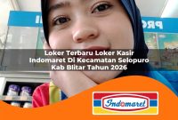 loker-terbaru-loker-kasir-indomaret-di-kecamatan-selopuro-kab-blitar-tahun-2026-1763000971.jpg loker terbaru loker kasir indomaret di kecamatan selopuro kab blitar tahun 2026 1763000971