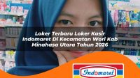 loker terbaru loker kasir indomaret di kecamatan wori kab minahasa utara tahun 2026 1763402911