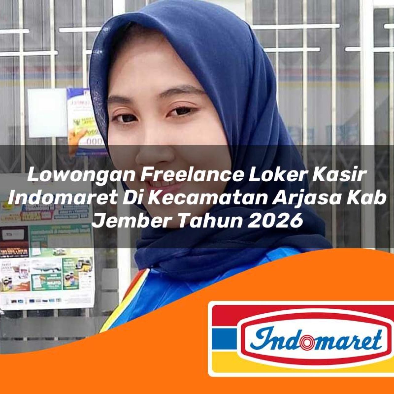 lowongan freelance loker kasir indomaret di kecamatan arjasa kab jember tahun 2026 1763107816