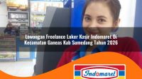 lowongan freelance loker kasir indomaret di kecamatan ganeas kab sumedang tahun 2026 1763170207