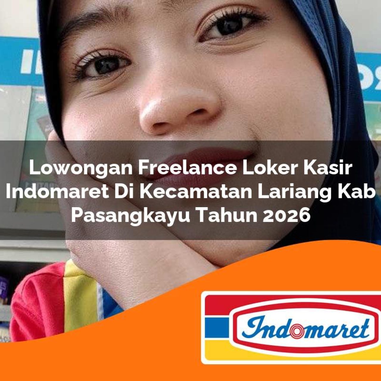 lowongan freelance loker kasir indomaret di kecamatan lariang kab pasangkayu tahun 2026 1763216306