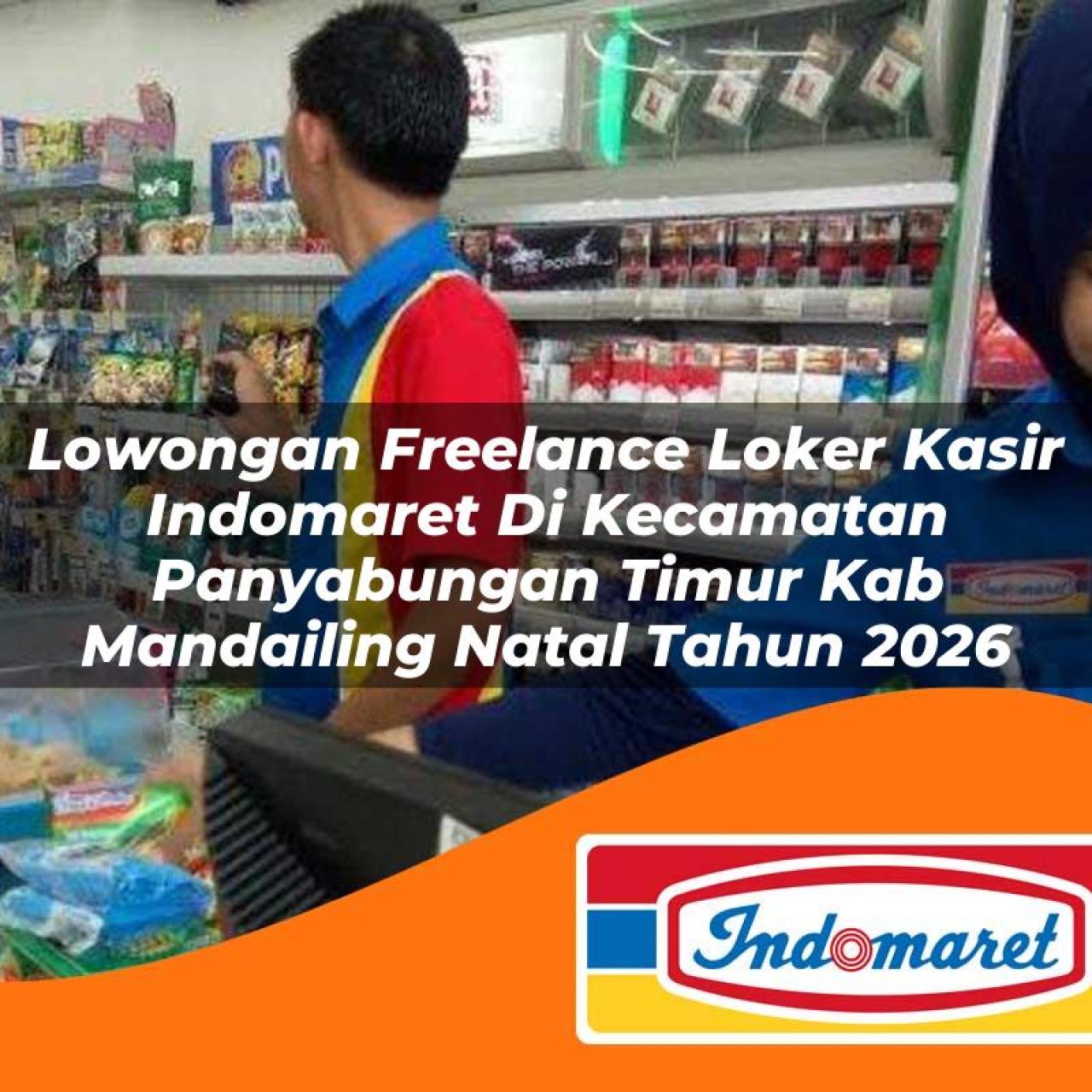 lowongan-freelance-loker-kasir-indomaret-di-kecamatan-panyabungan-timur-kab-mandailing-natal-tahun-2026-1763394458.jpg lowongan freelance loker kasir indomaret di kecamatan panyabungan timur kab mandailing natal tahun 2026 1763394458