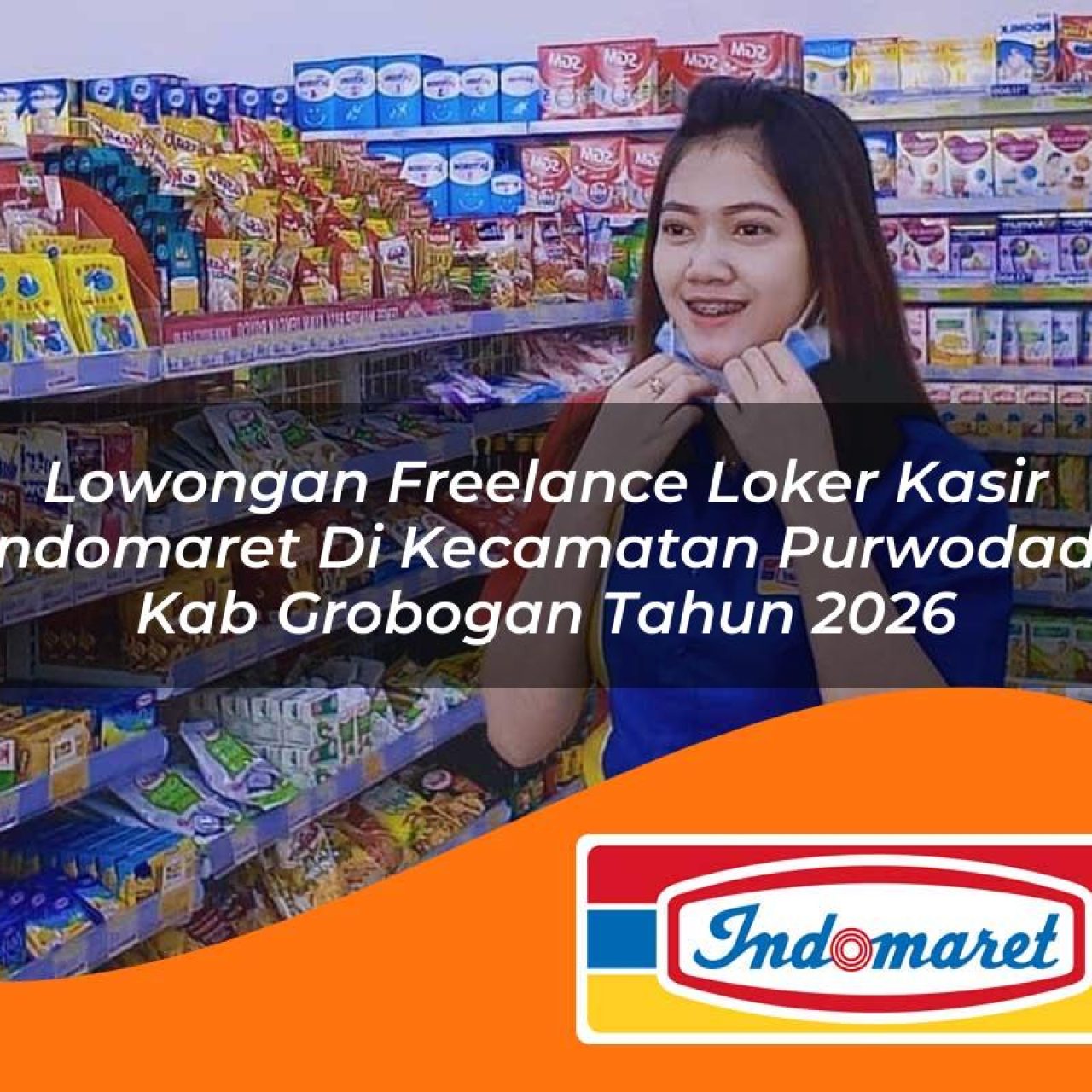 lowongan-freelance-loker-kasir-indomaret-di-kecamatan-purwodadi-kab-grobogan-tahun-2026-1763251115.jpg lowongan freelance loker kasir indomaret di kecamatan purwodadi kab grobogan tahun 2026 1763251115