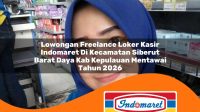 lowongan freelance loker kasir indomaret di kecamatan siberut barat daya kab kepulauan mentawai tahun 2026 1763229638
