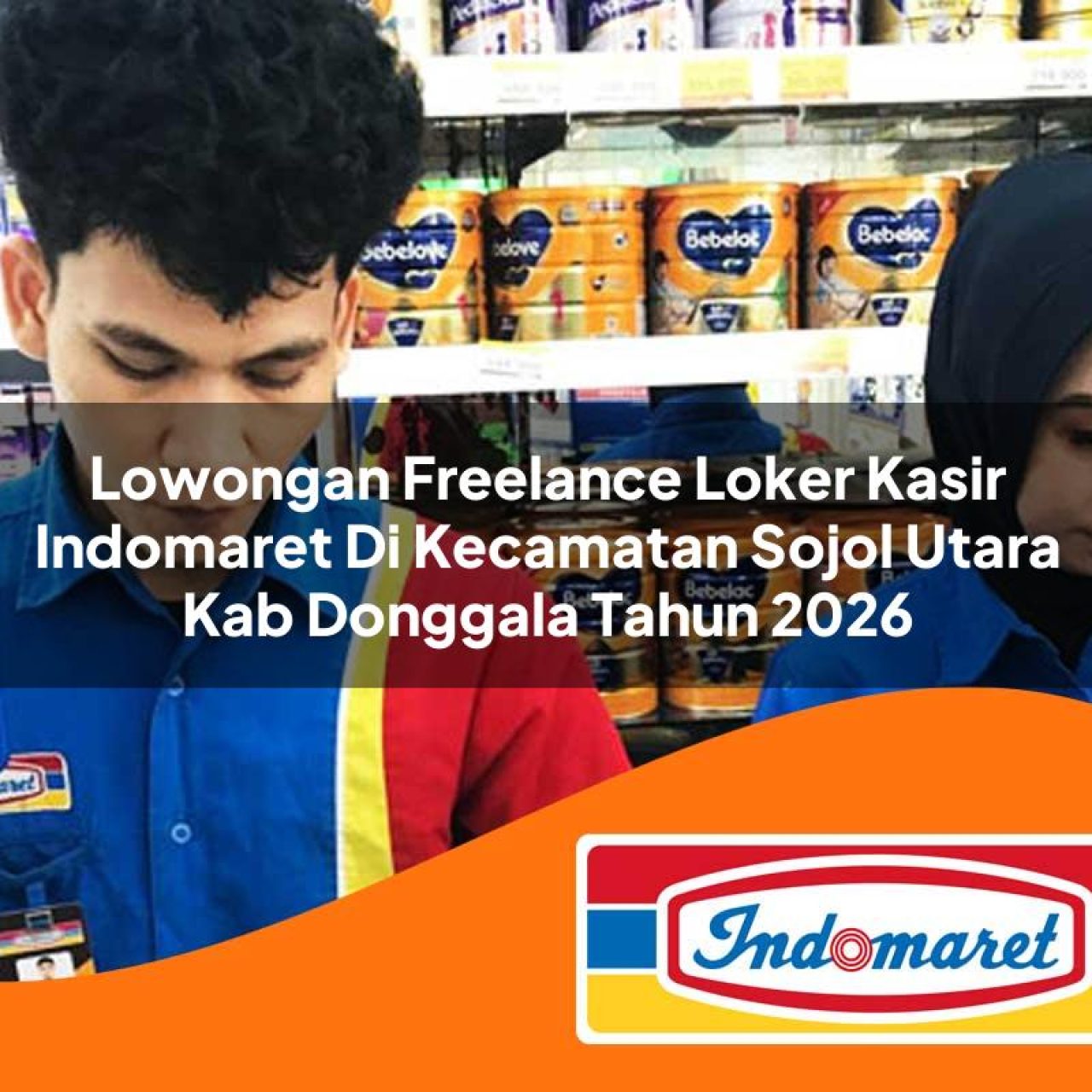 lowongan freelance loker kasir indomaret di kecamatan sojol utara kab donggala tahun 2026 1763235148