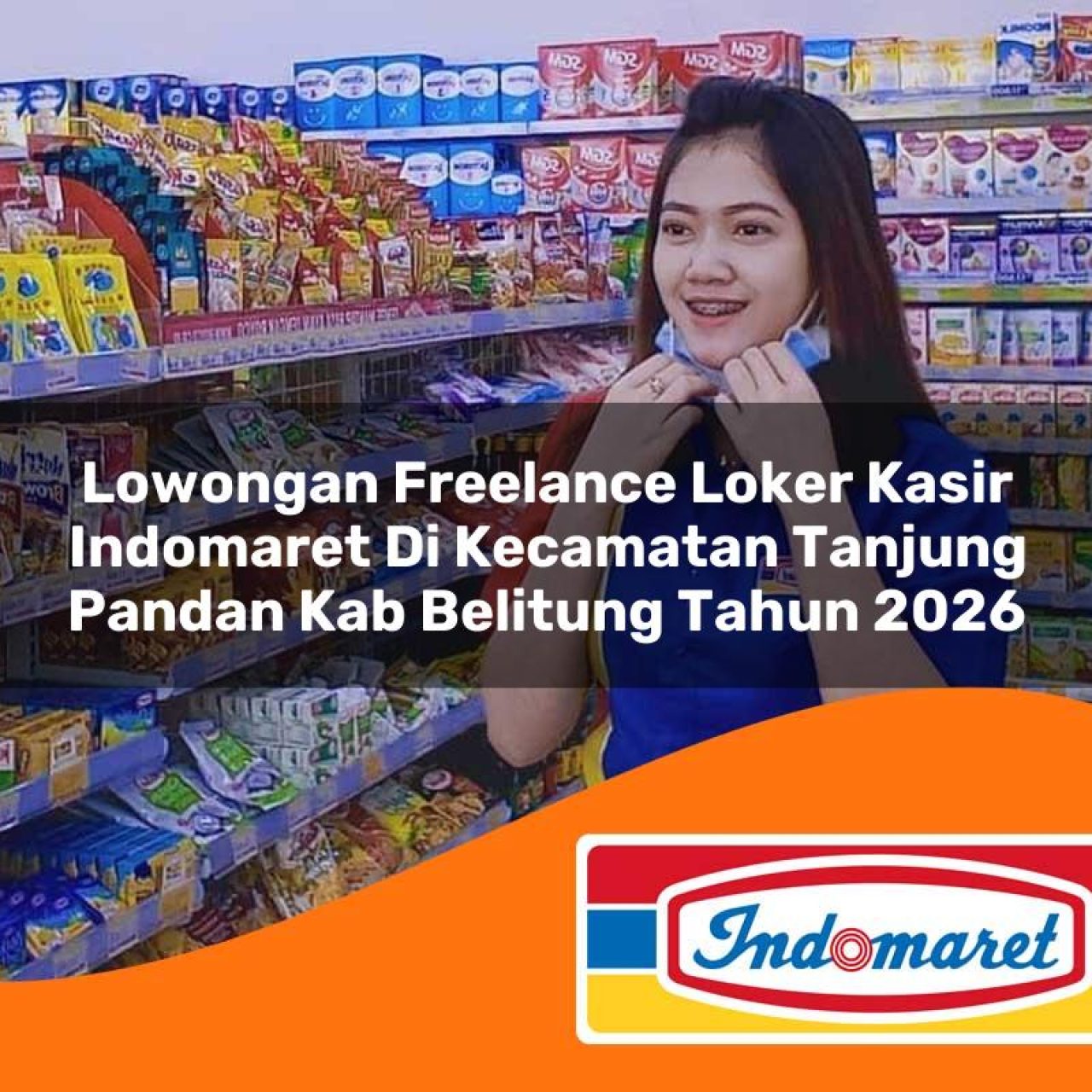 lowongan freelance loker kasir indomaret di kecamatan tanjung pandan kab belitung tahun 2026 1763139579