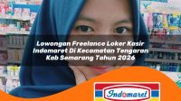 lowongan-freelance-loker-kasir-indomaret-di-kecamatan-tengaran-kab-semarang-tahun-2026-1762968366.jpg lowongan freelance loker kasir indomaret di kecamatan tengaran kab semarang tahun 2026 1762968366