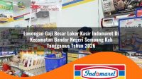 lowongan gaji besar loker kasir indomaret di kecamatan bandar negeri semuong kab tanggamus tahun 2026 1763313269