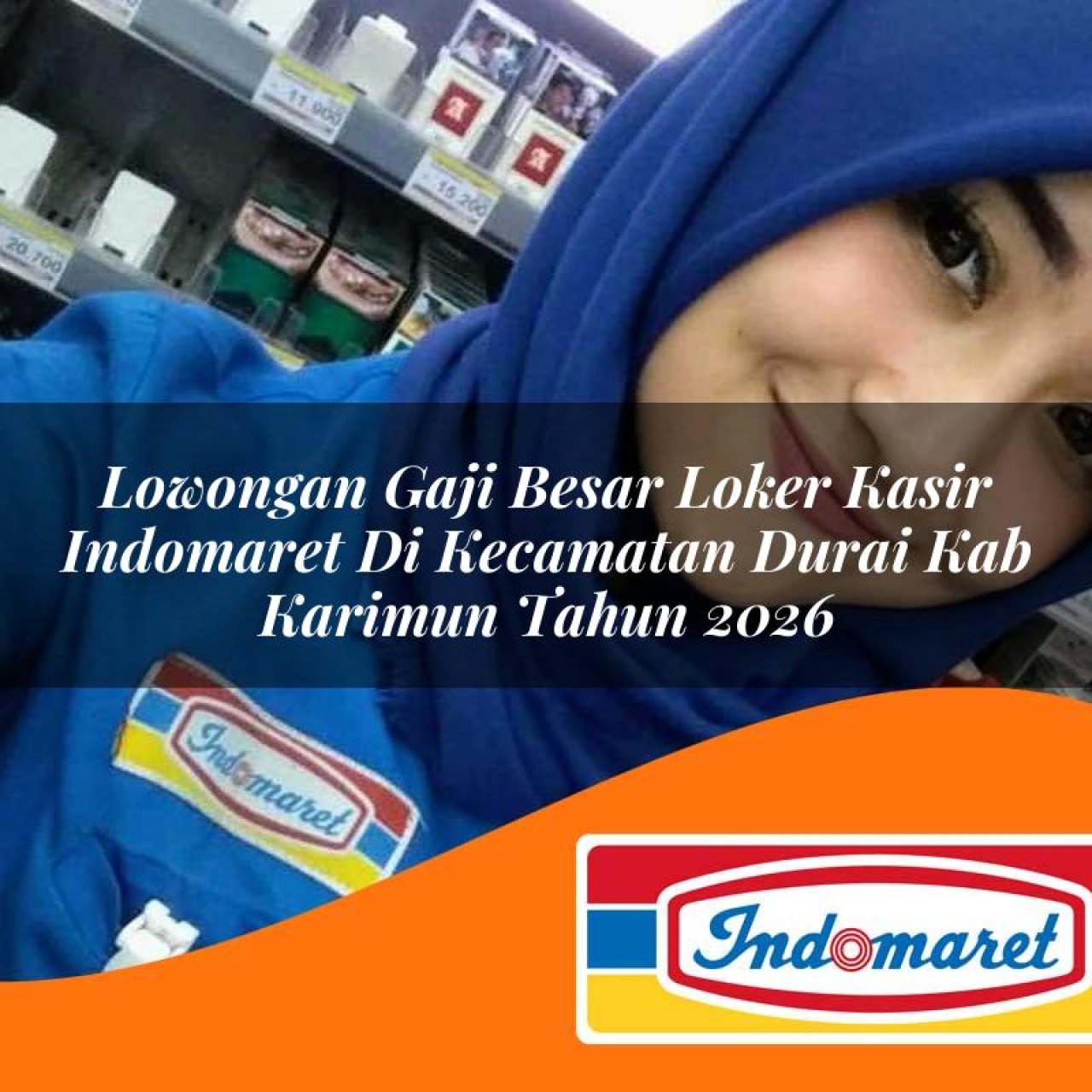 lowongan-gaji-besar-loker-kasir-indomaret-di-kecamatan-durai-kab-karimun-tahun-2026-1763389461.jpg lowongan gaji besar loker kasir indomaret di kecamatan durai kab karimun tahun 2026 1763389461