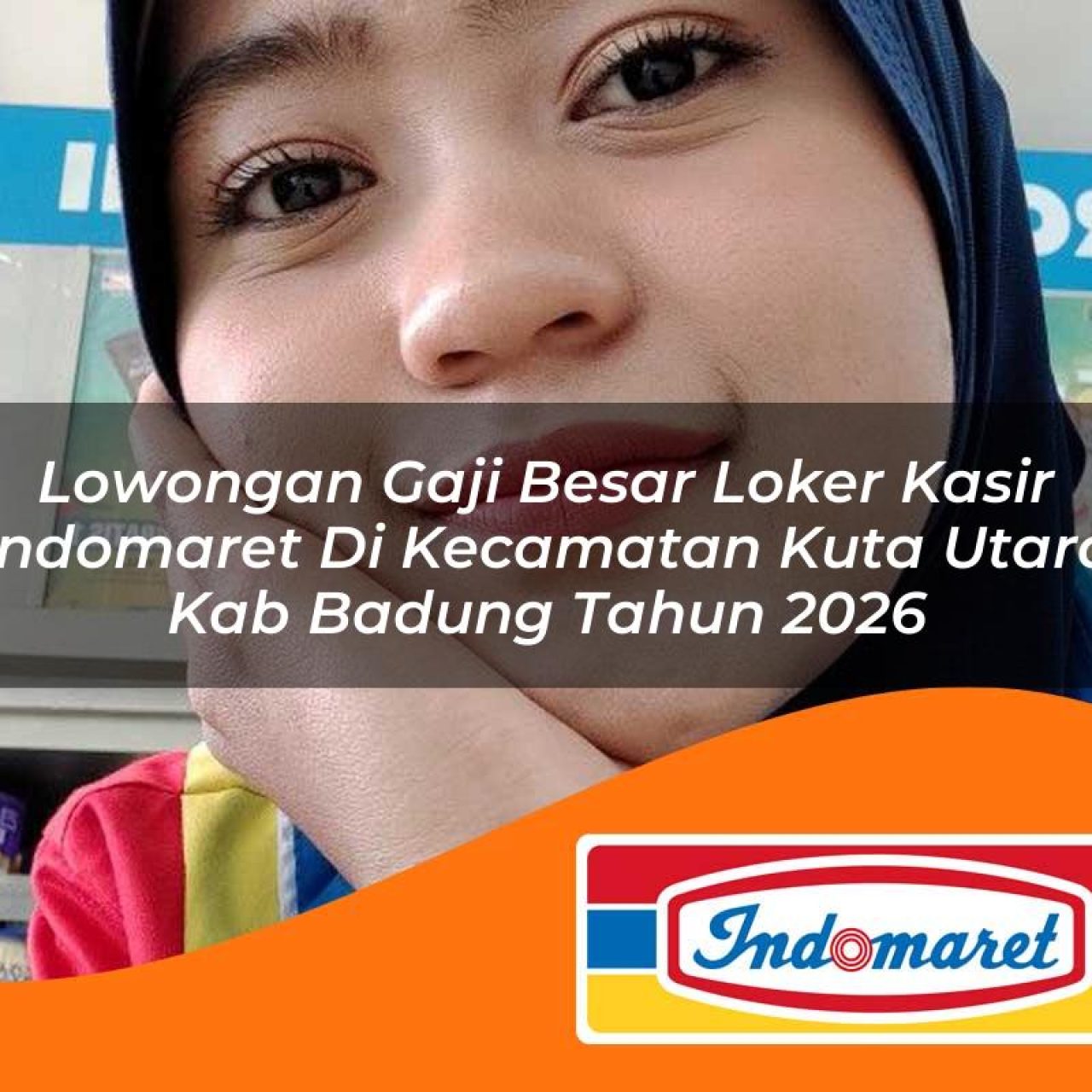 lowongan-gaji-besar-loker-kasir-indomaret-di-kecamatan-kuta-utara-kab-badung-tahun-2026-1763340745.jpg lowongan gaji besar loker kasir indomaret di kecamatan kuta utara kab badung tahun 2026 1763340745