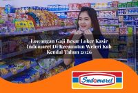 lowongan gaji besar loker kasir indomaret di kecamatan weleri kab kendal tahun 2026 1763073271