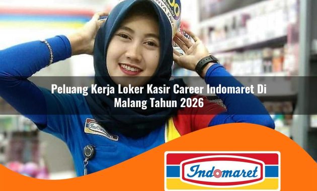 peluang kerja loker kasir career indomaret di malang tahun 2026 1762402939