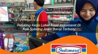 peluang kerja loker kasir indomaret di kab subang jawa barat terbaru 1762989962