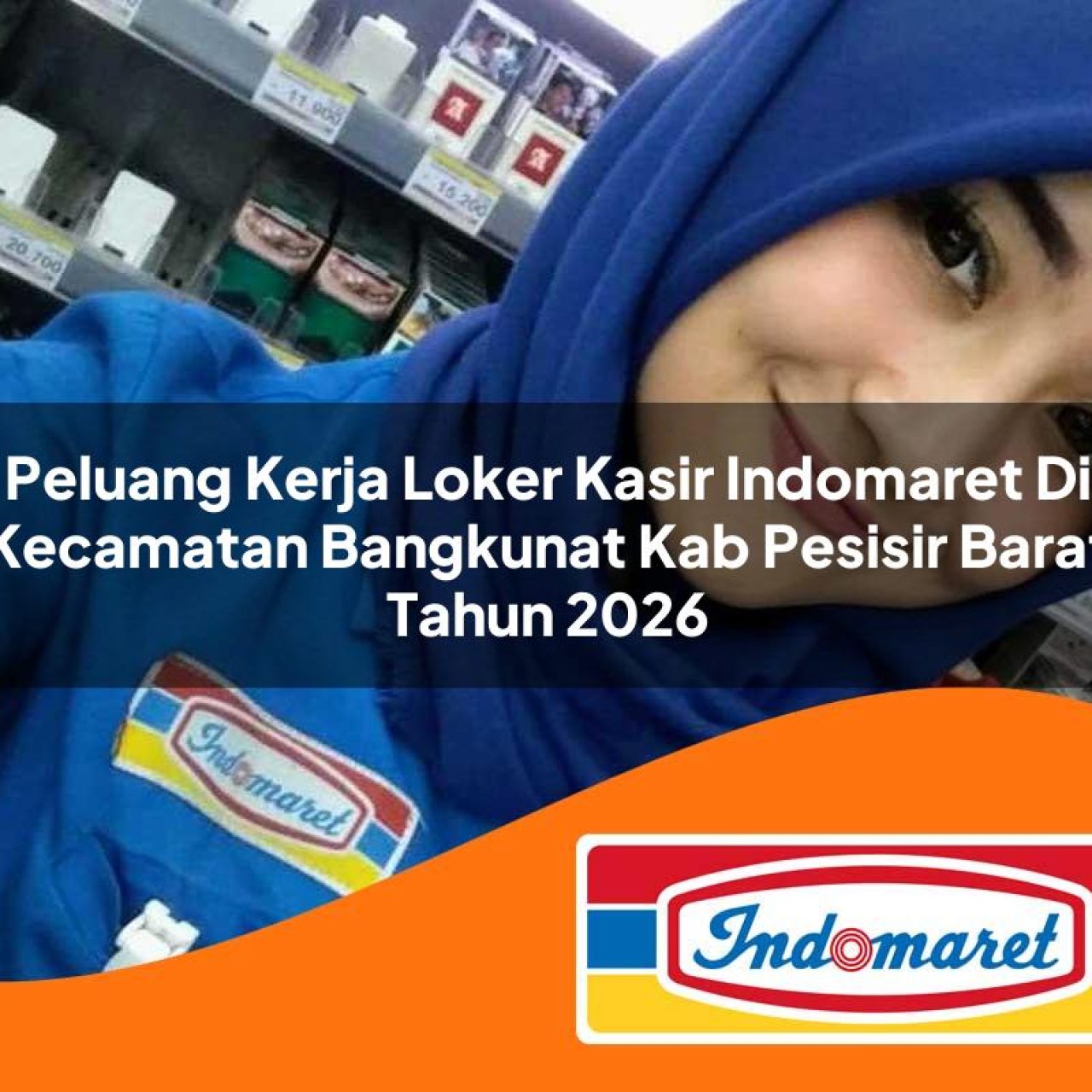 peluang-kerja-loker-kasir-indomaret-di-kecamatan-bangkunat-kab-pesisir-barat-tahun-2026-1763319800.jpg peluang kerja loker kasir indomaret di kecamatan bangkunat kab pesisir barat tahun 2026 1763319800