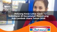 peluang kerja loker kasir indomaret di kecamatan pemenang kab lombok utara tahun 2026 1762988680