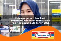 peluang-kerja-loker-kasir-indomaret-di-kecamatan-sanana-kab-kepulauan-sula-tahun-2026-1763004020.jpg peluang kerja loker kasir indomaret di kecamatan sanana kab kepulauan sula tahun 2026 1763004020