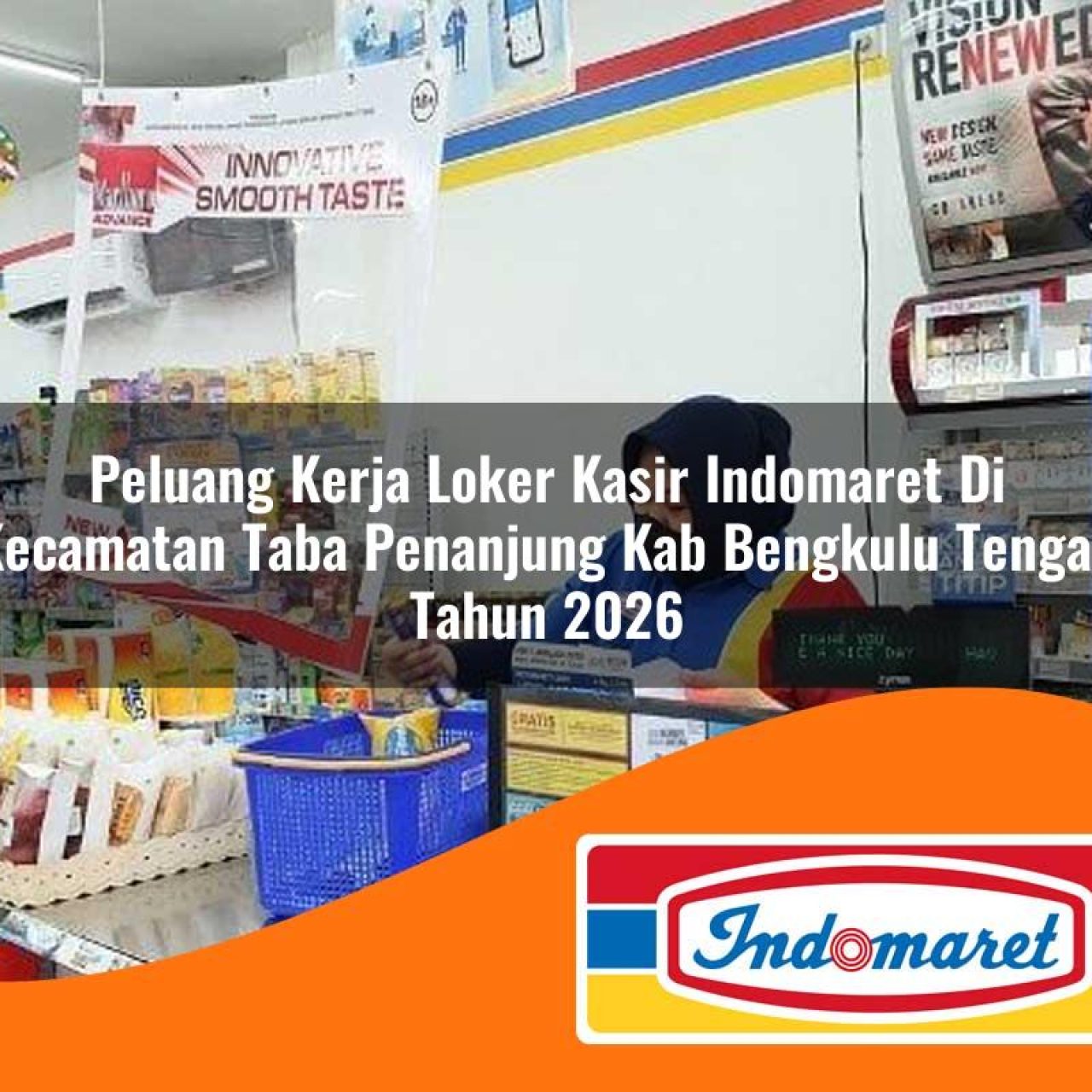 peluang-kerja-loker-kasir-indomaret-di-kecamatan-taba-penanjung-kab-bengkulu-tengah-tahun-2026-1763301204.jpg peluang kerja loker kasir indomaret di kecamatan taba penanjung kab bengkulu tengah tahun 2026 1763301204