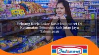 peluang kerja loker kasir indomaret di kecamatan tomosiga kab intan jaya tahun 2026 1763183671