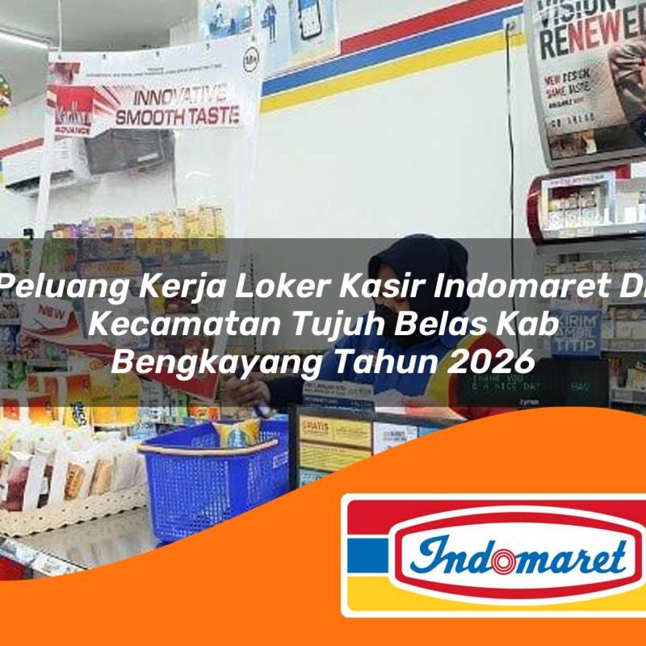 peluang kerja loker kasir indomaret di kecamatan tujuh belas kab bengkayang tahun 2026 1763163741
