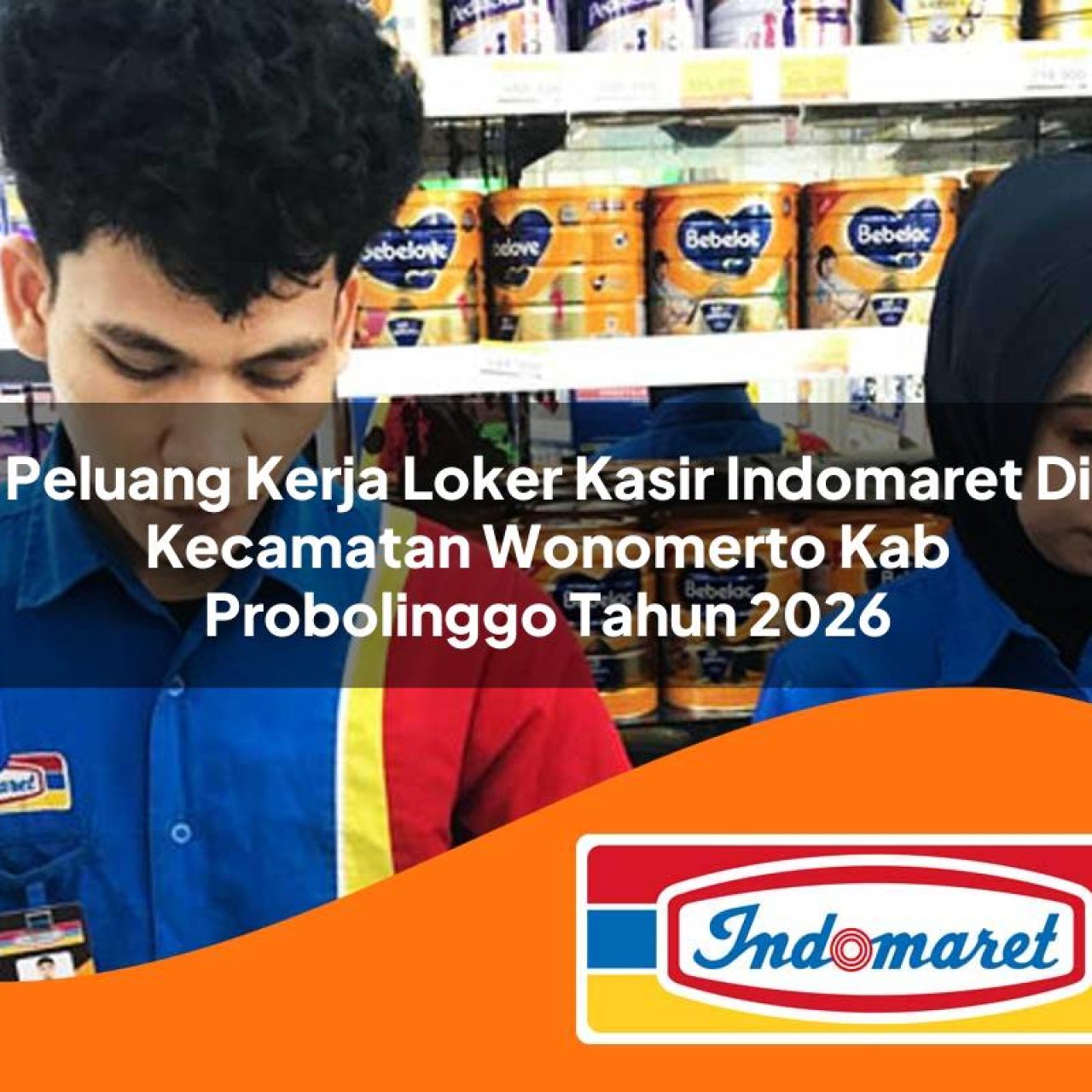 peluang kerja loker kasir indomaret di kecamatan wonomerto kab probolinggo tahun 2026 1763210155