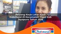 peluang kerja loker kasir indomaret di kecamatan yapsi kab jayapura tahun 2026 1763270144